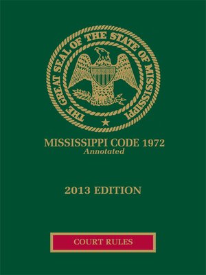 cover image of Mississippi Court Rules Annotated